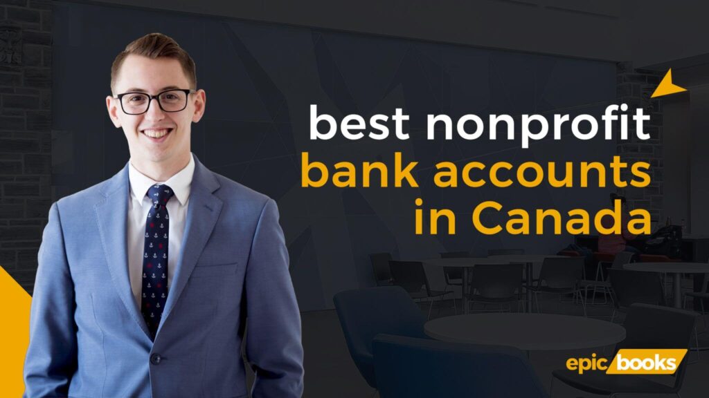 Best Nonprofit Bank Accounts in Canada
