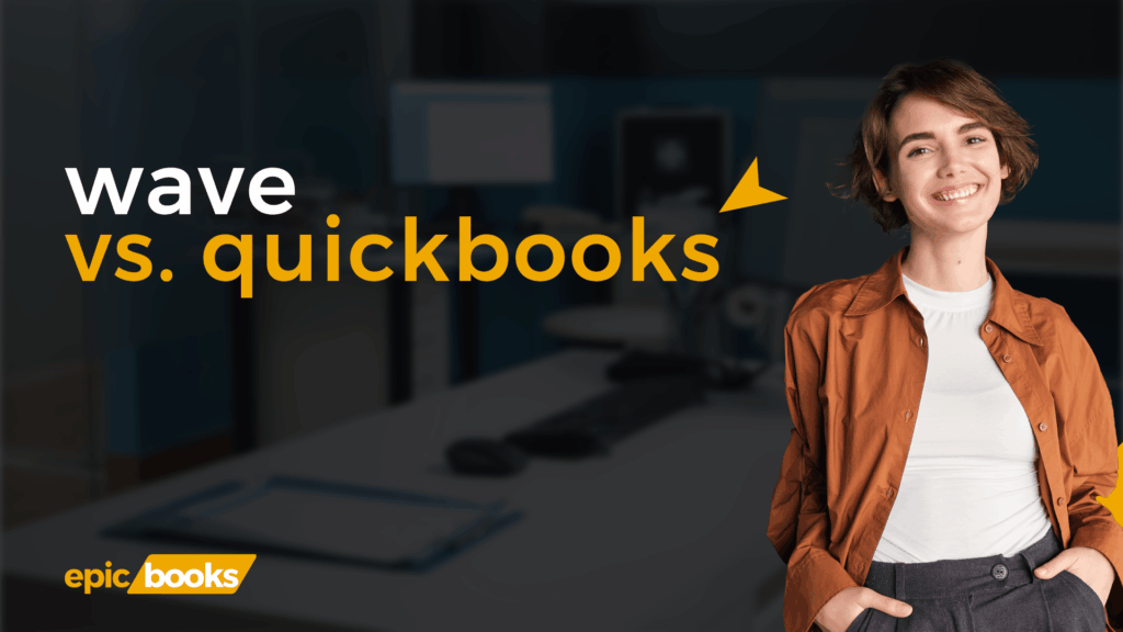 Wave vs QuickBooks